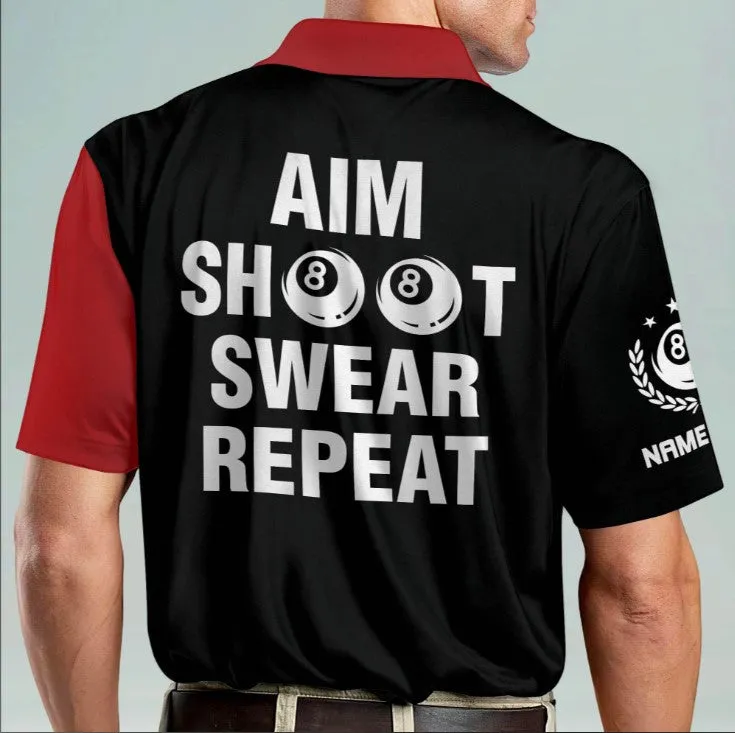 Aim Shoot Swear Repeat Billiard Polo Shirts for Men, Custom name ball shirt, Billiard 3D Apparel